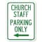 Signmission Church Staff Parking W/ Left Arrow Heavy-Gauge Alum Rust Proof Parking Sign, 18" x 24", A-1824-24259 A-1824-24259 - alternate 1